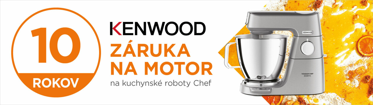 10-ročná záruka na motor kuchynských robotov Kenwood Chef