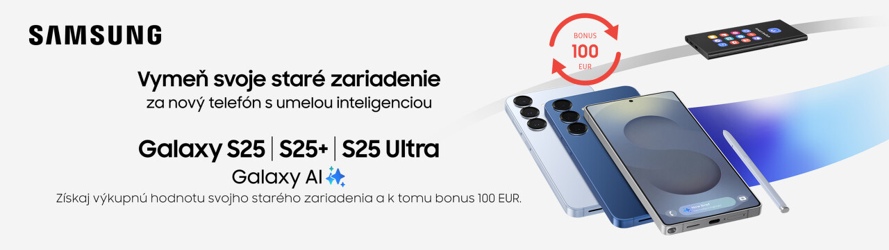Zľava za staré zariadenie a bonus 100 € pri kúpe Samsung Galaxy S25