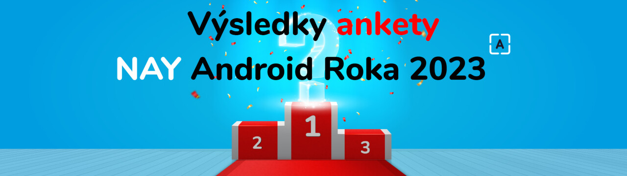 Výsledky ankety NAY Android Roka 2023